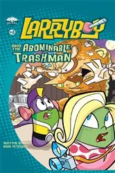 Book cover of LarryBoy and the Abominable Trashman! by Doug Peterson
