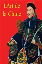 Book cover of L’Art de la Chine by Stephen W. Bushell
