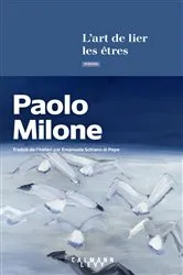 Book cover of L'Art de lier les êtres by Paolo Milone