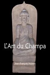 Book cover of L'Art du Champa by Jean-François Hubert