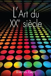 Book cover of L'art du XXe siècle by Dorothea Eimert