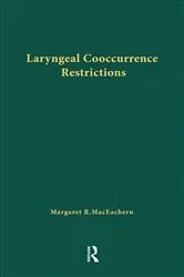 Book cover of Laryngeal Cooccurrence Restrictions by Margaret R. MacEachern