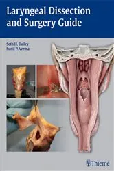 Book cover of Laryngeal Dissection and Surgery Guide by Seth H. Dailey