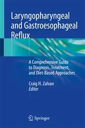 Book cover of Laryngopharyngeal and Gastroesophageal Reflux by Craig H. Zalvan