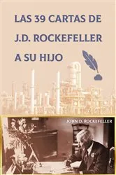 Book cover of Las 38 cartas de J.D. Rockefeller a su hijo by J. D. Rockefeller