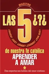 Book cover of Las 5 preguntas amor M Aprender a ama by Redemptorist Pastoral Publication