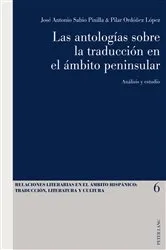 Book cover of Las antologías sobre la traducción en el ámbito peninsular by Luis Pegenaute