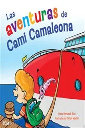 Book cover of Las aventuras de Cami Camaleona by Dona Herweck Rice