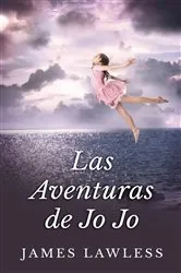 Book cover of Las Aventuras De Jo Jo by James Lawless