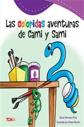 Book cover of Las coloridas aventuras de Cami y Sami by Dona Herweck Rice