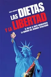 Book cover of Las dietas y la libertad by Emilia Landaluce