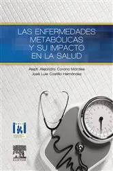 Book cover of Las enfermedades metabólicas y su impacto en la salud by Unknown