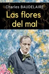 Book cover of Las flores del mal by Charles Baudelaire