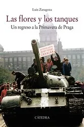 Book cover of Las flores y los tanques by Unknown
