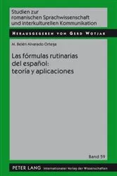 Book cover of Las fórmulas rutinarias del español: teoría y aplicaciones by Gerd Wotjak