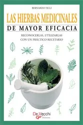 Book cover of Las hierbas medicinales de mayor eficacia by Bernardo Ticli