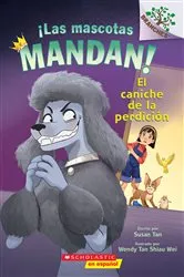 Book cover of ¡Las mascotas mandan! #2: El caniche de la perdición (Pets Rule! #2: The Poodle of Doom) by Unknown