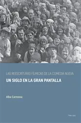 Book cover of Las reescrituras fílmicas de la comedia nueva by Duncan Wheeler