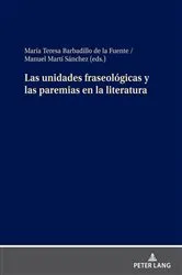 Book cover of Las unidades fraseológicas y las paremias en la literatura by Manuel Vicente Martí Sánchez