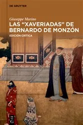 Book cover of Las “Xaveriadas” de Bernardo de Monzón by Giuseppe Marino