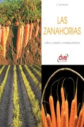 Book cover of Las zanahorias by Chantal de Rosamel