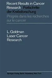 Book cover of Laser Cancer Research by Leon Goldman