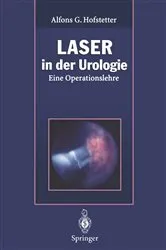 Book cover of Laser in der Urologie by Alfons G. Hofstetter