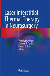 Book cover of Laser Interstitial Thermal Therapy in Neurosurgery by Veronica L. Chiang