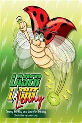Book cover of Laser Light Lenny by Timmy Brinkley &  Jennifer Brinkley
