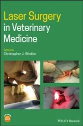 Book cover of Laser Surgery in Veterinary Medicine by Christopher J. Winkler