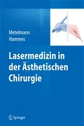 Book cover of Lasermedizin in der Ästhetischen Chirurgie by Hans-Robert Metelmann