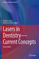 Book cover of Lasers in Dentistry—Current Concepts (2nd ed.) by Donald J. Coluzzi
