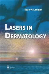 Book cover of Lasers in Dermatology by Sean W. Lanigan