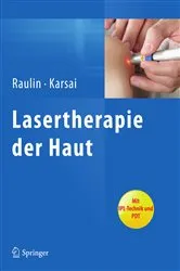 Book cover of Lasertherapie der Haut by Christian Raulin