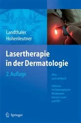Book cover of Lasertherapie in der Dermatologie (2nd ed.) by Michael Landthaler