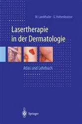 Book cover of Lasertherapie in der Dermatologie by Michael Landthaler