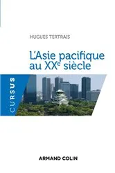 Book cover of L'Asie pacifique au XXe siècle by Hugues Tertrais