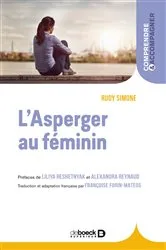 Book cover of L'Asperger au féminin (2nd ed.) by Rudy Simone