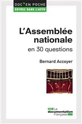 Book cover of L'Assemblée nationale en 30 questions by Bernard Accoyer