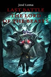 Book cover of Last Battle: The Lord of the Beasts by N/A