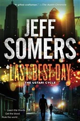 Book cover of Last Best Day by Jeff Somers