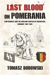 Book cover of Last Blood on Pomerania by Tomasz Borowski