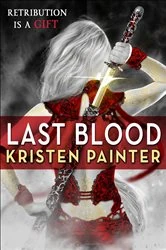 Book cover of Last Blood by Kristen Painter