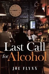 Book cover of Last Call for Alcohol by Joe Flynn