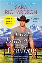 Book cover of Last Dance with a Cowboy by Sara Richardson