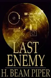 Book cover of Last Enemy by H. Beam Piper