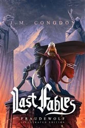 Book cover of Last Fables (3rd ed.) by Congdon, Jonathan, M