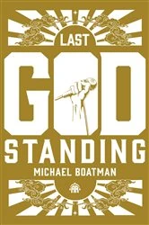 Book cover of Last God Standing by Michael Boatman