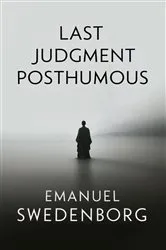 Book cover of Last Judgment Posthumous by Emanuel Swedenborg