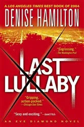 Book cover of Last Lullaby by Denise Hamilton